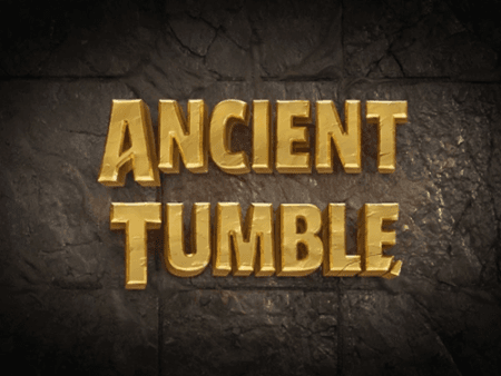 Ancient Tumble