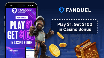FanDuel Casino Welcome Bonus – Bet $1, Get $100 in Free Casino Credits July 17