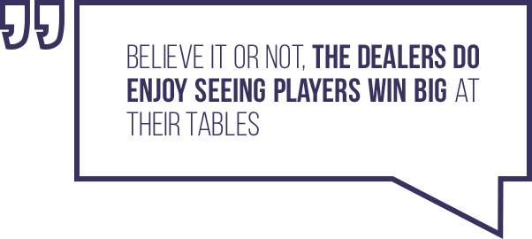 A quote regarding casino dealers