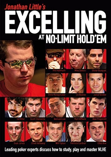 Excelling At No-Limit Hold’em –Jonathan Little