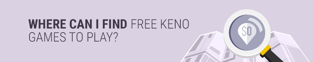 Where Can I Find Free Keno Games to Play?