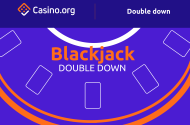 Blackjack Double Down | Casino.org