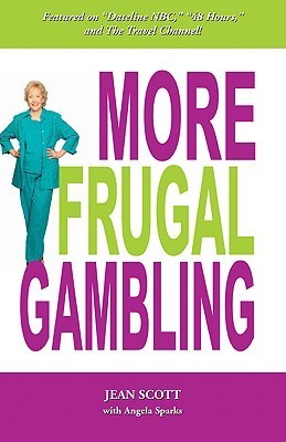 More Frugal Gambling, a book written by Jean Scott