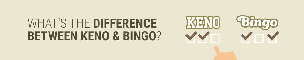 What's The Difference Between Keno & Bingo?