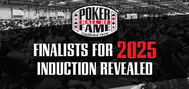 Nominees Announced for Poker Hall of Fame 2025