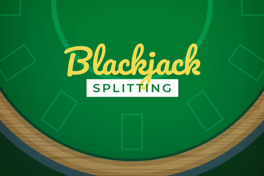 Blackjack Strategy: When To Split And When To Stand Pat