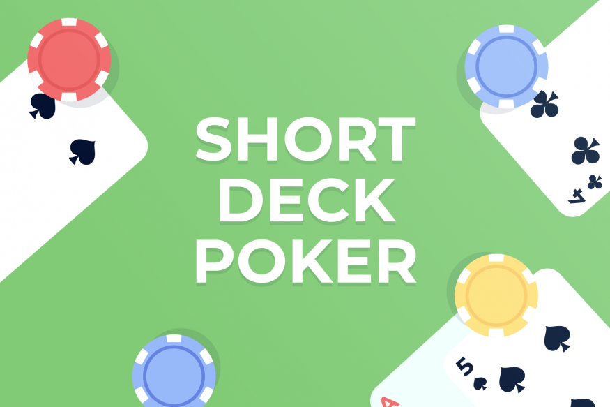 How To Play Short Deck Hold’em Poker