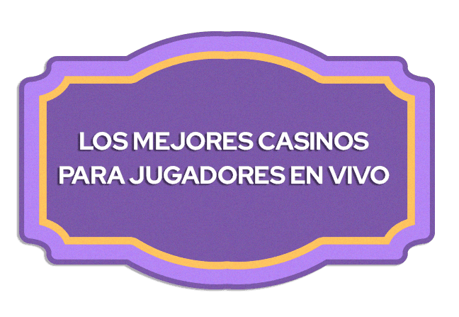 Los mejores casinos para jugadores en vivo