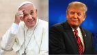 Pope Francis and Donald Trump Mexico US border wall