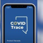 Nevada Launches Contact Tracing App, ‘COVID Trace,’ Urges Tourists to Sign Up
