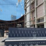 Fontainebleau Las Vegas Owners Say Longstanding Strip Eyesore Will Open in 2023
