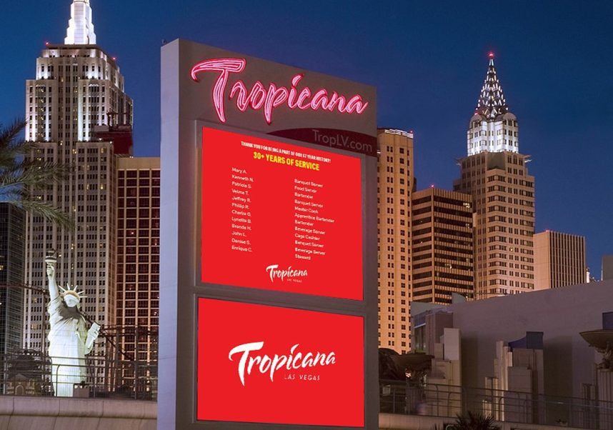 The Tropicana's digital marquee 