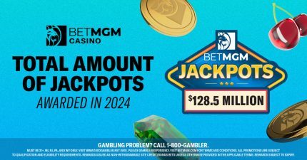 BetMGM handed out $128 million in jackpots in 2024
