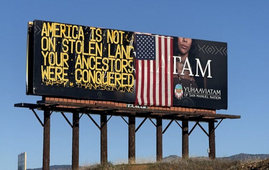 Yuhaaviatam of San Manuel Nation, Yaamava’ Resort & Casino, anti-Indigenous billboard vandalism, Inland Empire hate speech, I-10 freeway graffiti