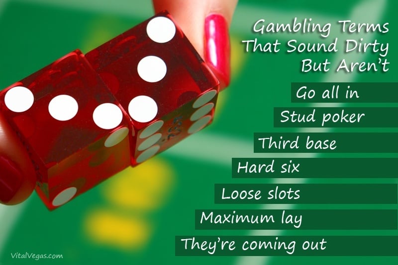 Gambling terms that sound dirty