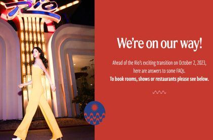 Rio Shares Details of Transition From Caesars Entertainment to Dreamscape